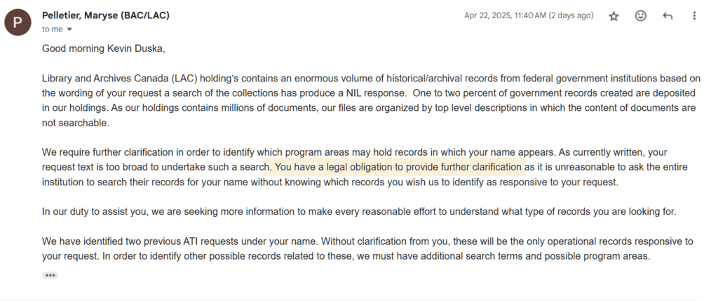 Maryse Pelletier, analyste principale à la Direction de l’AIPRP et des litiges de Bibliothèque et Archives Canada propose que Vous avez une obligation légale de fournir des clarifications supplémentaires… en relation aux demandes de renseignments personnels. 